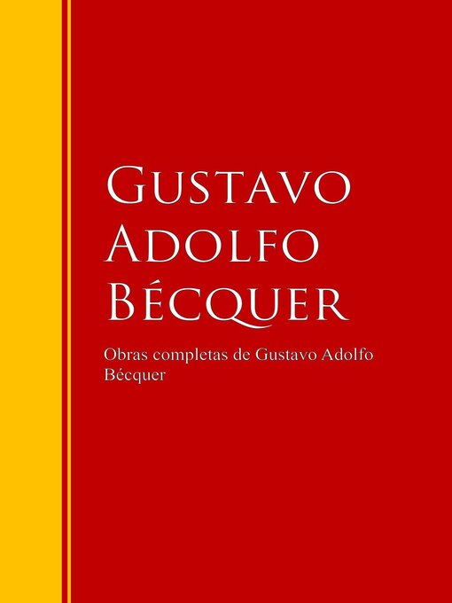 Title details for Obras de Gustavo Adolfo Bécquer by Gustavo Adolfo Bécquer - Available